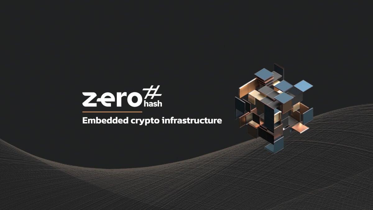 Zerohash 融资 1.04 亿美元，估值达到 10 亿美元