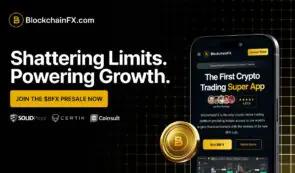 本周五大最佳加密货币预售：BlockchainFX ($BFX) 领跑，融资金额达创纪录的 990 万美元