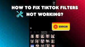 TikTok无法使用滤镜如何解决